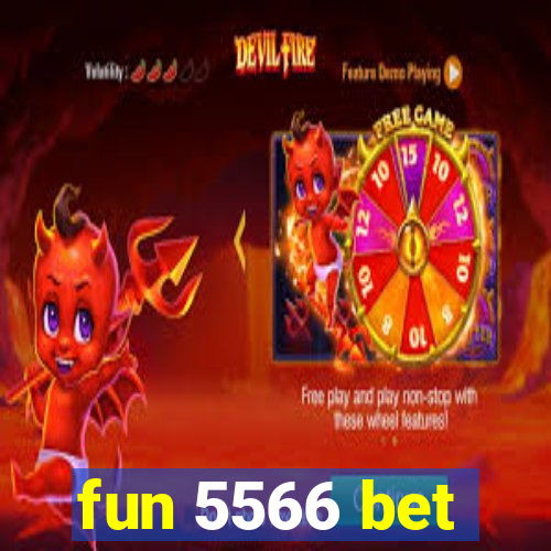 fun 5566 bet